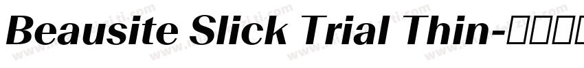 Beausite Slick Trial Thin字体转换